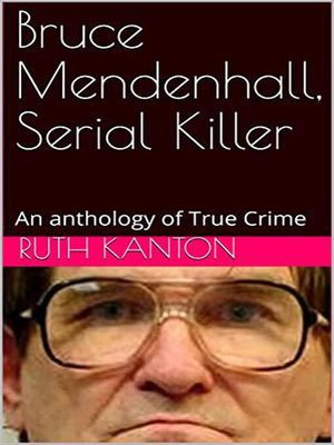 cover image of Bruce Mendenhall, Serial killer